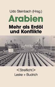 Arabien: Mehr als Erdöl und Konflikte - Cover