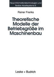 Theoretische Modelle der Betriebsgrösse im Maschinenbau