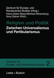 Religion und Politik Zwischen Universalismus und Partikularismus - Cover
