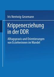 Krippenerziehung in der DDR - Cover