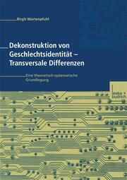 Dekonstruktion von Geschlechtsidentität Transversale Differenzen - Cover