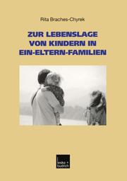 Zur Lebenslage von Kindern in Ein-Eltern-Familien - Cover