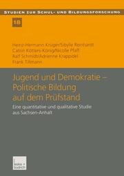 Jugend und Demokratie Politische Bildung auf dem Prüfstand - Cover