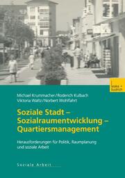 Soziale Stadt Sozialraumentwicklung Quartiersmanagement