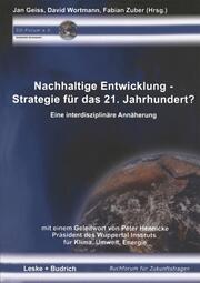 Nachhaltige Entwicklung Strategie für das 21. Jahrhundert? - Cover