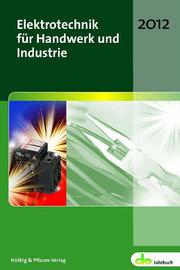 Elektrotechnik für Handwerk und Industrie 2012