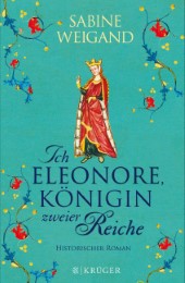 Ich, Eleonore, Königin zweier Reiche