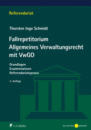Fallrepetitorium Allgemeines Verwaltungsrecht mit VwGO