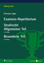 Examens-Repetitorium Strafrecht Allgemeiner Teil/Strafrecht Besonderer Teil