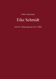 Liber Amicorum Eike Schmidt