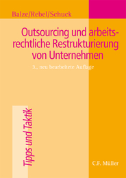 Outsourcing und arbeitsrechtliche Restrukturierung von Unternehmen