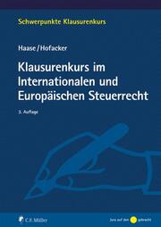 Klausurenkurs im Internationalen und Europäischen Steuerrecht - Cover