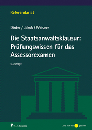 Die Staatsanwaltsklausur: Prüfungswissen für das Assessorexamen - Cover