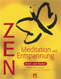 Zen: Meditation und Entspannung