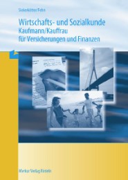 Wirtschafts- und Sozialkunde, Kaufmann/Kauffrau für Versicherungen und Finanzen