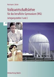 Volkswirtschaftslehre für das berufliche Gymnasium - wirtschaftswissenschaftliche Richtung (WG), BW