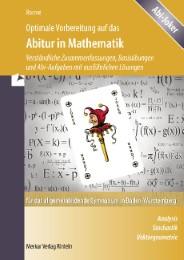 Optimale Vorbereitung auf das Abitur in Mathematik für das allgemeinbildende Gymnasium in Baden-Württemberg - Cover