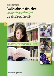 Volkswirtschaftslehre, kompetenzorientiert zur Fachhochschulreife, NRW, Höhere Berufsfachschule - Cover