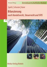 Bilanzierung nach Handelsrecht/Steuerrecht und IFRS