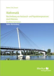 Mathematik - Beschreibung von Austausch- und Populationsprozessen durch Matrizen