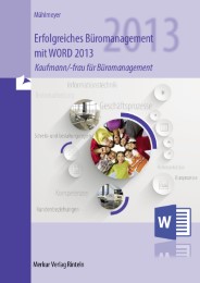 Erfolgreiches Büromanagement mit WORD 2013