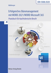Erfolgreiches Büromanagement mit Word 2021/Word Microsoft 365