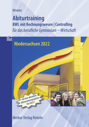 Abiturtraining 2022 - BWL mit Rechnungswesen und Controlling