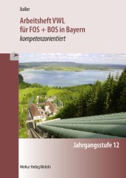 Arbeitsheft VWL für FOS + BOS in Bayern