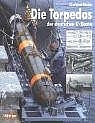 Die Torpedos der deutschen U-Boote