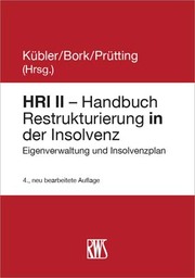 HRI II - Handbuch Restrukturierung in der Insolvenz