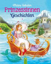 Meine liebsten Prinzessinnengeschichten - Cover