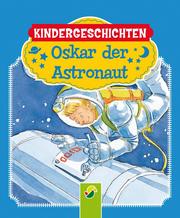 Oskar, der Astronaut