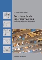 Praxishandbuch Ingenieurholzbau