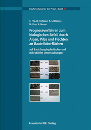 Prognoseverfahren zum biologischen Befall durch Algen, Pilze und Flechten an Bauteiloberflächen auf Basis bauphysikalischer und mikrobieller Untersuchungen.