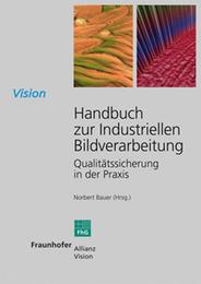 Handbuch zur Industriellen Bildverarbeitung