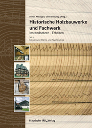 Historische Holzbauwerke und Fachwerk. Instandsetzen - Erhalten - Cover