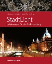 StadtLicht - Lichtkonzepte für die Stadtgestaltung.