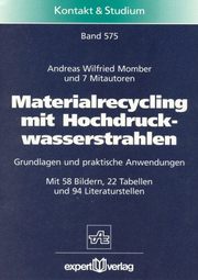 Materialrecycling mit Hochdruckwasserstrahlen