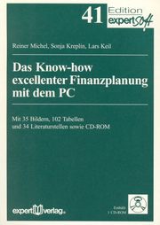 Das Know-how excellenter Finanzplanung mit dem PC