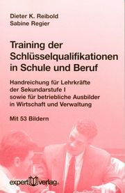 Training der Schlüsselqualifikationen in Schule und Beruf - Cover