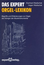 Das expert Orgel-Lexikon