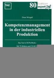 Kompetenzmanagement in der industriellen Produktion