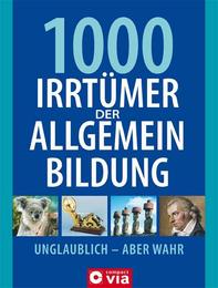 1000 Irrtümer der Allgemeinbildung - Cover