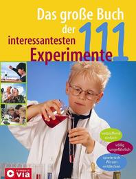Das große Buch der 111 interessantesten Experimente - Cover