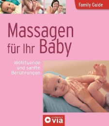 Massagen für Ihr Baby