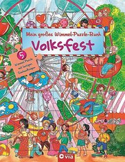 Mein großes Wimmel-Puzzle-Buch Volksfest