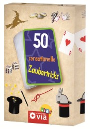 50 sensationelle Zaubertricks