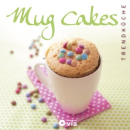 Mug Cakes (Trendküche)
