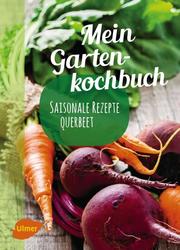 Mein Gartenkochbuch - Cover