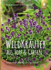 Wildkräuter aus Topf & Garten - Cover